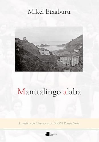 Manttalingo alaba (Pamiela Poesia, Band 62) von Pamiela argitaletxea